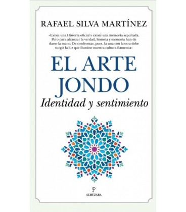 EL ARTE JONDO. IDENTIDAD Y UN SENTIMIENTO
