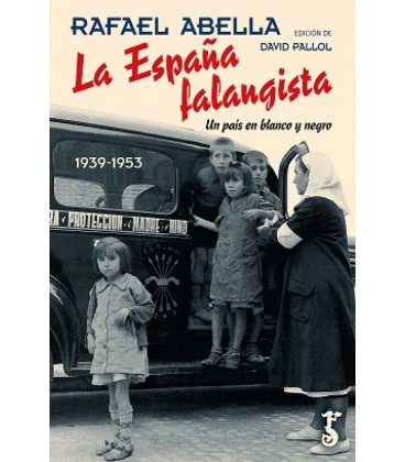 LA ESPANA FALANGISTA