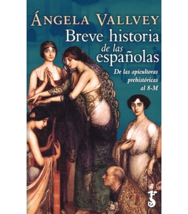 BREVE HISTORIA DE LAS ESPANOLAS