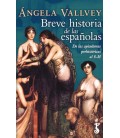 BREVE HISTORIA DE LAS ESPANOLAS