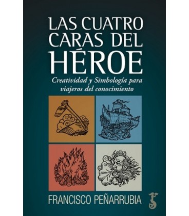 LAS CUATRO CARAS DEL HEROE