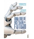 UNA BREVE HISTORIA DEL FUTURO