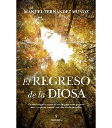 EL REGRESO DE LA DIOSA