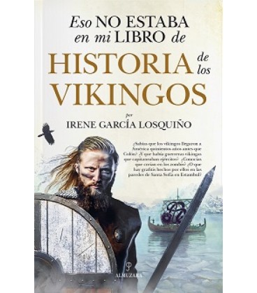 ESO NO ESTABA EN MI LIBRO DE HISTORIA DE LOS VIKINGOS