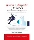 TE VAN A DESPEDIR Y LO SABES
