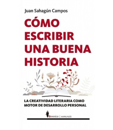 COMO ESCRIBIR UNA BUENA HISTORIA