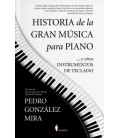 HISTORIA DE LA GRAN MUSICA PARA PIANO
