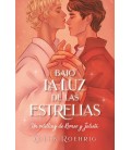 BAJO LA LUZ DE LAS ESTRELLAS: UN RETELLING DE ROMEO Y JULIETA