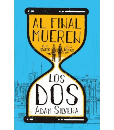 AL FINAL MUEREN LOS DOS