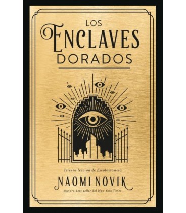 LOS ENCLAVES DORADOS