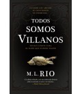 TODOS SOMOS VILLANOS