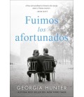 FUIMOS LOS AFORTUNADOS