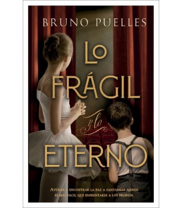 LO FRAGIL Y LO ETERNO