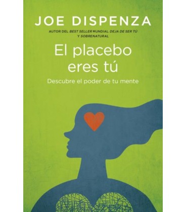EL PLACEBO ERES TU