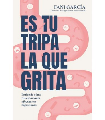 ES TU TRIPA LA QUE GRITA