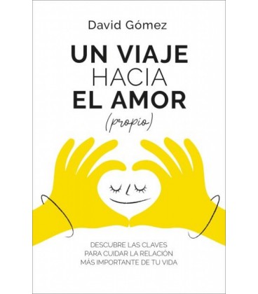 UN VIAJE HACIA EL AMOR (PROPIO)