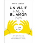 UN VIAJE HACIA EL AMOR (PROPIO)