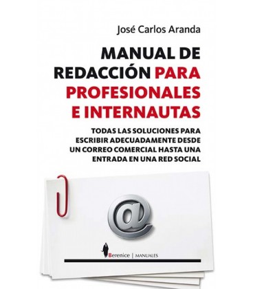 MANUAL DE REDACCION PARA PROFESIONALES E INTERNAUTAS