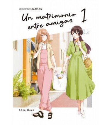UN MATRIMONIO ENTRE AMIGAS VOL.01