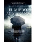 EL MIEDO AL MANANA