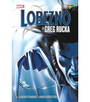 LOBEZNO DE GREG RUCKA: LA COLECCION COMPLETA