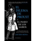 EL DILEMA DE PROUST O EL PASEO DE LOS SABIOS