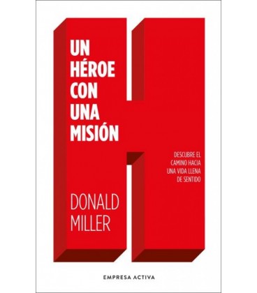UN HEROE CON UNA MISION