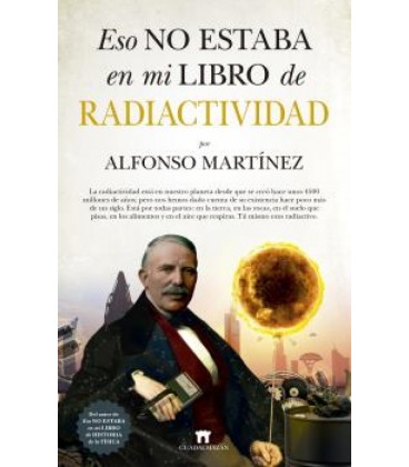 ESO NO ESTABA EN MI LIBRO DE RADIACTIVIDAD