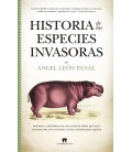 HISTORIA DE LAS ESPECIES INVASORAS