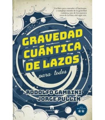 GRAVEDAD CUANTICA DE LAZOS PARA TODOS