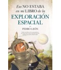 ESO NO ESTABA EN MI LIBRO DE LA EXPLORACION ESPACIAL