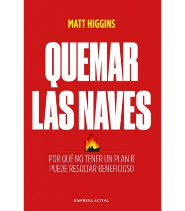QUEMAR LAS NAVES