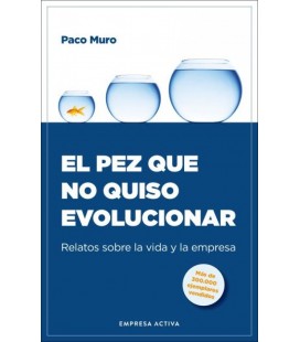 EL PEZ QUE NO QUISO EVOLUCIONAR