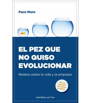 EL PEZ QUE NO QUISO EVOLUCIONAR