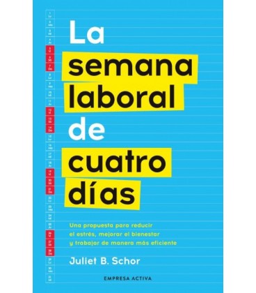 LA SEMANA LABORAL DE CUATRO DIAS