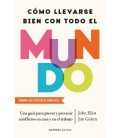 COMO LLEVARSE BIEN CON TODO EL MUNDO