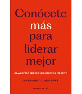 CONOCETE MAS PARA LIDERAR MEJOR