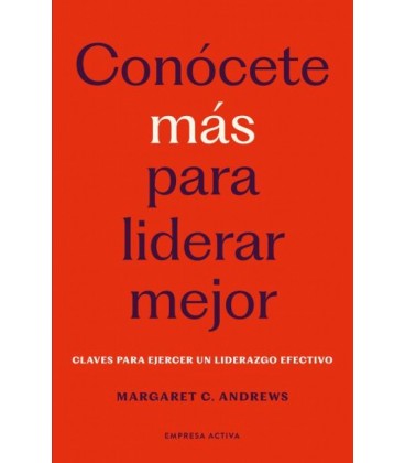 CONOCETE MAS PARA LIDERAR MEJOR