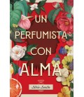 UN PERFUMISTA CON ALMA