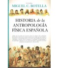 HISTORIA DE LA ANTROPOLOGIA FISICA ESPANOLA