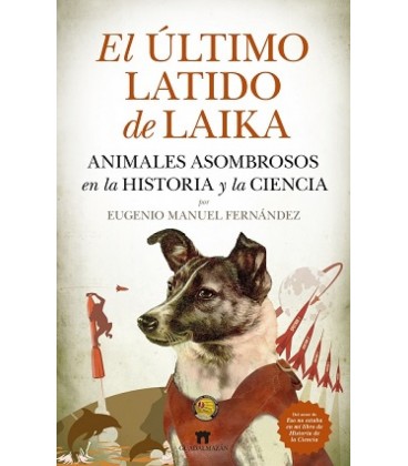 EL ULTIMO LATIDO DE LAIKA