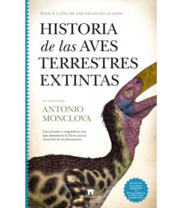 HISTORIA DE LAS AVES TERRESTRES EXTINTAS