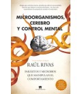 MICROORGANISMOS, CEREBRO Y CONTROL MENTAL