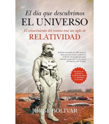 EL DIA QUE DESCUBRIMOS EL UNIVERSO