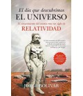 EL DIA QUE DESCUBRIMOS EL UNIVERSO