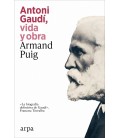 ANTONI GAUDI, VIDA Y OBRA