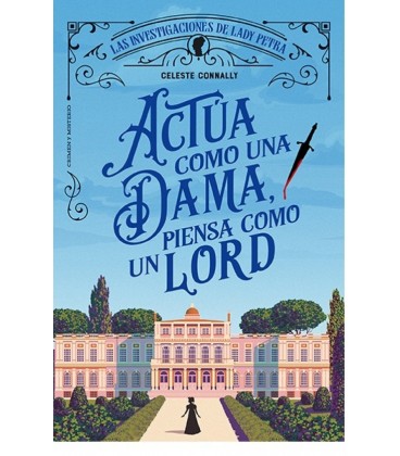 ACTUA COMO UNA DAMA