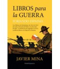 LIBROS PARA LA GUERRA. FORJANDO ESPADAS