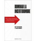 DOMINAR LA INCERTIDUMBRE