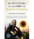 ESO NO ESTABA EN MI LIBRO DE RADIACTIVIDAD